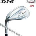 (左用) フォーティーン DJ-6 ウェッジ N.S.PRO TS-114w Ver2 (WEDGE/125g) スチールシャフト  FOURTEEN DJ6 レフティー レフトハンドモデル 