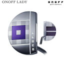 ONOFF [オノフ] ONOFF LADY パター OM-6 ダブルベントスチールシャフト 【2023年モデル】 レディ 女性用 【オノフ パター】 GLOBERIDE グローブライド ONOFF Putter Lady その1