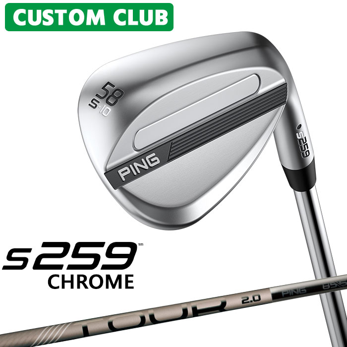 樂天商城 - [カスタムフィッティング] ピン S259 CHROME クローム ウェッジ 右用 PING TOUR 2.0 CHROME I カーボンシャフト 日本正規品 【 2026モデル 】 PING ウェッジ メーカーカスタム 特注 【 ピン ウェッジ 】