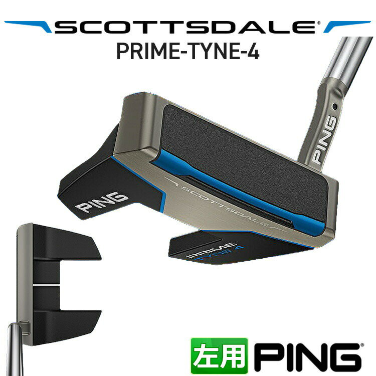 樂天商城 - 左用 ピン SCOTTSDALE PRIME TYNE 4 パター ツノ型 メンズ スコッツデールパター プライムタイン4 ツノ型 日本正規品 PING