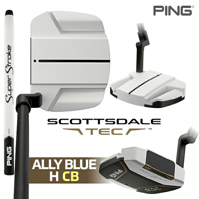 樂天商城 - ピン SCOTTSDALE TEC パター ALLY BLUE H CB グリップ: SPST TOUR 1.0P 17 右用 日本正規品 【 2026年モデル 】 PING スコッツデール テック パター アリーブルーH カウンターバランス