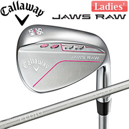 Callaway [キャロウェイ] レディース JAWS RAW ウェッジ ELDIO 40 for Callaway [L]カーボンシャフト [クロム][日本正規品]【2022年モデル】