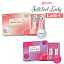 【即納】ダンロップ スリクソン SOFT FEEL LADY ゴルフボール 1ダース(12球) ソフトフィール レディ レディース 2025年モデル DUNLO...