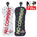 NO COMMENT PARIS (m[Rgp) NC X|[c tFAEFCEbh wbhJo[ NCP NC SPORTS HEAD COVER DRIVER St NCP-BAG010FW