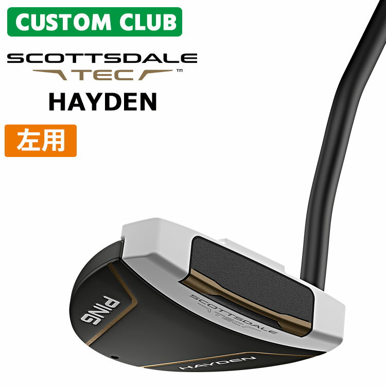樂天商城 - メーカーカスタム ピン SCOTTSDALE TEC スコッツデール テック パター HAYDEN ハイデン メンズ 左用 日本正規品 PING 2026モデル 直線的な形状で構えやすい