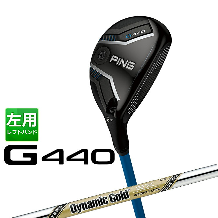 PING - ピン G440 ハイブリッド DG EX TOUR ISSUE スチールシャフト メンズ 左用 日本正規品 ゴルフ PING