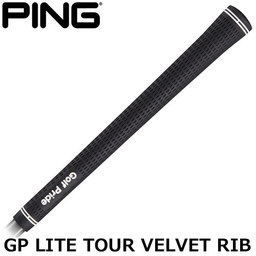 PING ピン オリジナルグリップ GP LITE TOUR VELVET RIB ゴルフプライド ライト ツアーベルベット リブグリップ バックライン有り