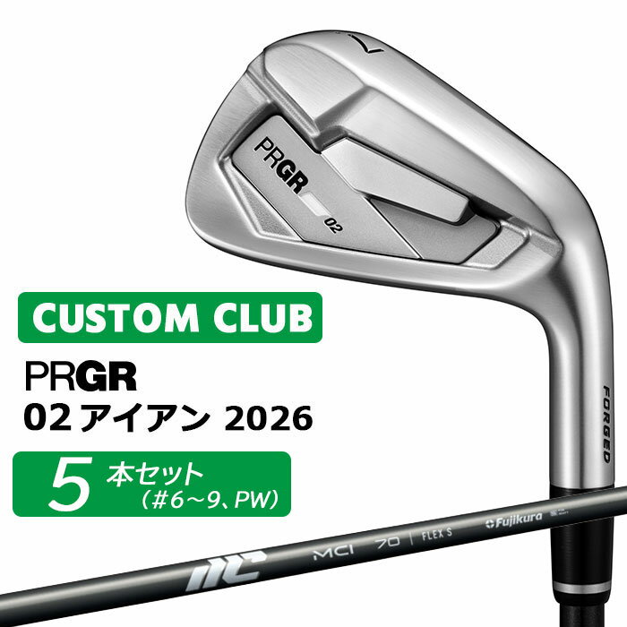 樂天商城 - +1キャンペーンでめちゃおトク(5/31まで) メーカーカスタム プロギア 02 アイアン 2026 アイアン 5本セット(#6-PW) 右用 MCI カーボンシャフト PRGRメーカー正規カスタム 受注生産