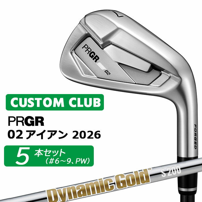 樂天商城 - +1キャンペーンでめちゃおトク(5/31まで) メーカーカスタム プロギア 02 アイアン 2026 アイアン 5本セット(#6-PW) 右用 Dynamic Gold HT スチールシャフト PRGRメーカー正規カスタム 受注生産