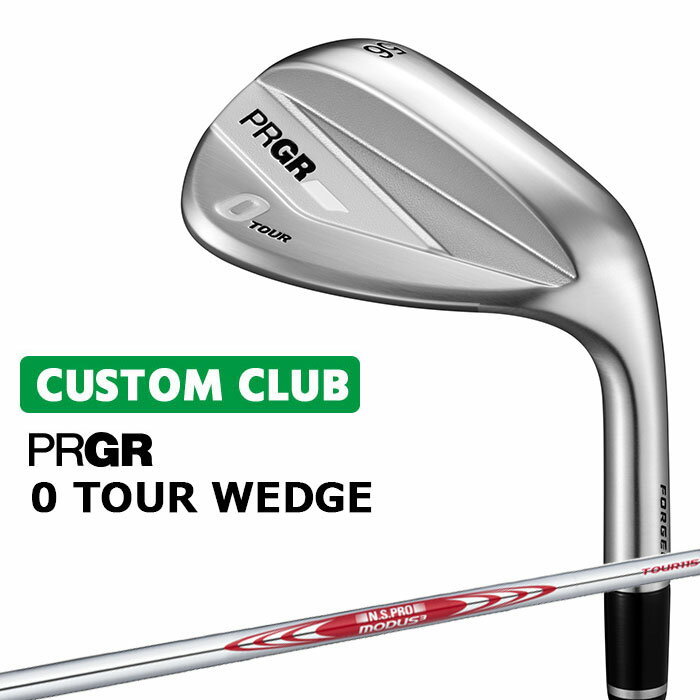 樂天商城 - メーカーカスタム プロギア 0 TOUR WEDGE 2026 ツアー ウェッジ 右用 N.S.PRO MODUS3 TOUR 115 スチールシャフト PRGRメーカー正規カスタム 受注生産