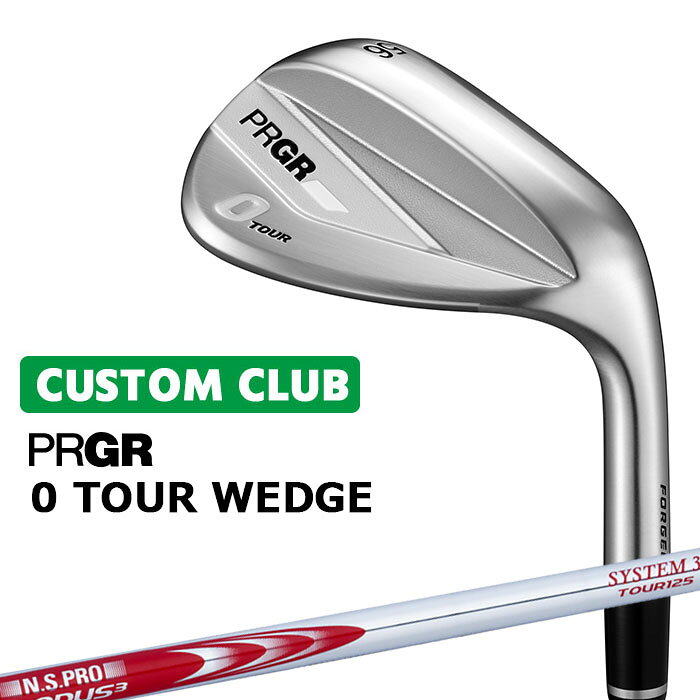 Rakuten - メーカーカスタム プロギア 0 TOUR WEDGE 2026 ツアー ウェッジ 右用 N.S.PRO MODUS3 SYSTEM3 TOUR 125 スチールシャフト PRGRメーカー正規カスタム 受注生産
