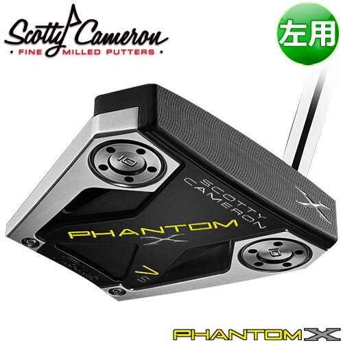 Titleist [タイトリスト] Scotty Cameron [スコッティ・キャメロン] 【左用】 PHANTOM X 2019 パター 7.5 [日本正規品]