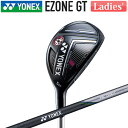 YONEX [ヨネックス] レディース EZONE[イーゾン]GT WOMEN ユーティリティー RK-03GT WOMEN専用 カーボンシャフト【2022年モデル】 その1