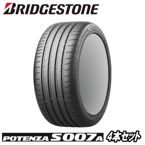 4本セット BRIDGESTONE POTENZA S007A フロント： 215/40R17 83Y & リア： 255/40R17 98Y XL 【新品Tire】 サマータイヤ ブリヂストン タイヤ ポテンザ S007A 【ホンダ NSX type-R用 装着タイヤ】