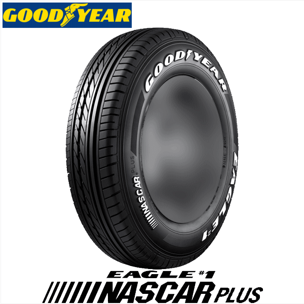 グッドイヤー EAGLE #1 NASCAR PLUS ナスカー プラス ハイエース