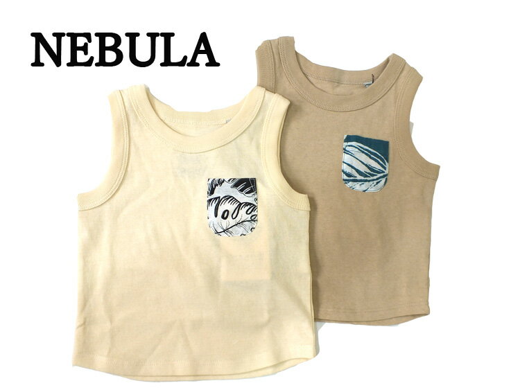 【50％OFF】★メール便可★ 2020夏新作　 ネブラタンクトップ NEBULA トップス 1036702 80cm 90cm 95cm 1..