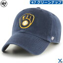 47 ブリュワーズ キャップ BREWERS '47 CLEAN UP コットン おしゃれ 帽子 国内正規品 MLB 14751196 ybc