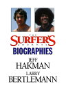 (タイムセール)サーファーズマガジンバイオグラフィーズ (ATHE SURFERS MAGAZINE BIOGRAPHIES)ラリーバートルマン・ジェフハックマン　絡みにくいパワーコード つけ方 長さ 選び方 ショートボードコスメ化粧品 紫外線UVカット　サーファー SURFIN SURF SURFER 便利/サーフィ