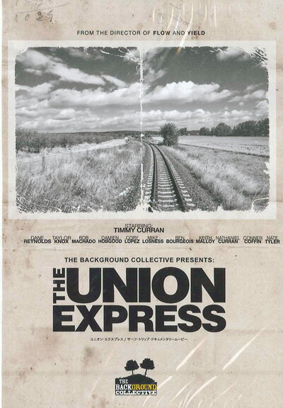 【ティム・カランをフィーチャーした至極のサーフトリップドキュメントムービー】THE UNION EXPRESSユ..