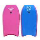 ロキシー(ROXY) ショーティーボディーボード ROXY SHOREY｜BODYBOARD 42”　サーフボードボディーボードBODYBOARD大きい サイズ おすすめ 紐 ドルフィン 厚さ 冬レディース メンズ 保温 日焼け パタゴニア ビラボン FCS マジック インナーつば広 紫外