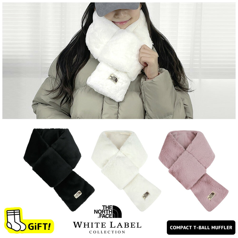 【靴下 ギフト】送料無料 THE NORTH FACE COMPACT T-BALL MUFFLER NA5IR55 WHITE LABEL ザノースフェイス ホワイトレーベル 韓国正規品 マフラー 柔らか ふわふわ ファー 冬 外出 デート 通勤 通学 おしゃれ