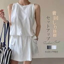 セットアップ タンクトップセットアップ レディー ショートパンツ ショートスカート トップス バックファスナー 涼しい 無地 薄手 スカーチョ ボトムス トップス 短ズボン ノースリーブ 春 夏 上着 無地 薄手 ゆったり ボトムス 30代 40代 50代