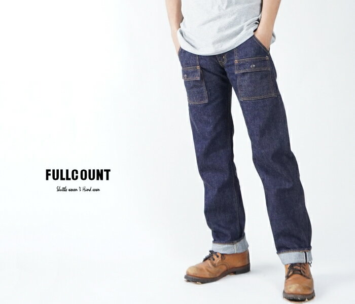 FULLCOUNT フルカウント 1246w　Bush Pants One Wash オリジナル セルヴィッチ ブッシュパンツ ワンウォッシュ 日本製 メンズ 岡山児島製 ストレート ワーク フルカウント