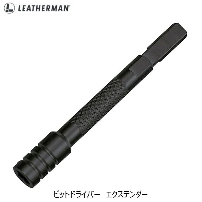 Leatherman レザーマン BIT DRIVER EXTENDER ビット ドライバー エクステンダー BLACK ブラック パーツ 延長 アクセサリー 部品通販格安セール情報 楽天 通販