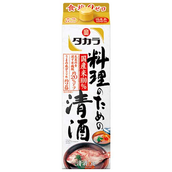 タカラ 料理のための清酒 13度 [紙パック] 1.8L 1800ml × 6本 [ケース販売][宝酒造 日本] ギフト プレゼント 母の日 父の日 お中元