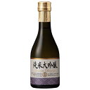 大関 純米大吟醸 15度 [瓶] 300ml × 12本 [ケース販売] [大関 普通 やや甘口 0000535]【ギフト不可】