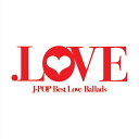 【おまけCL付】新品 .LOVE / V.A.(CD) AQCD-50361