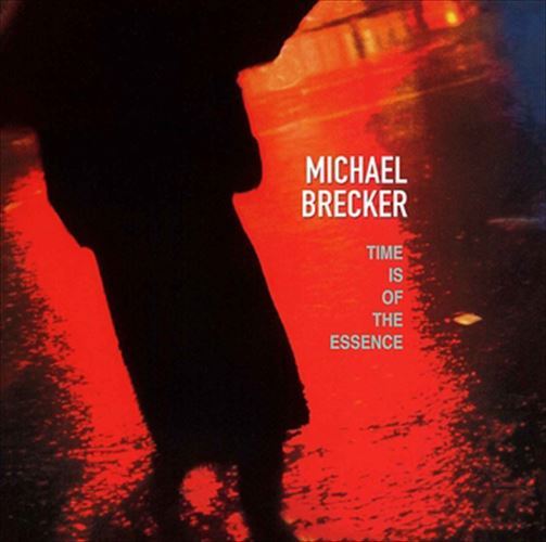 【おまけCL付】タイム・イズ・オブ・ジ・エッセンス(Time Is Of The Essence) / Michael Brecker(マイケル・ブレッカー) (CD-R) VODJ-60237-LOD