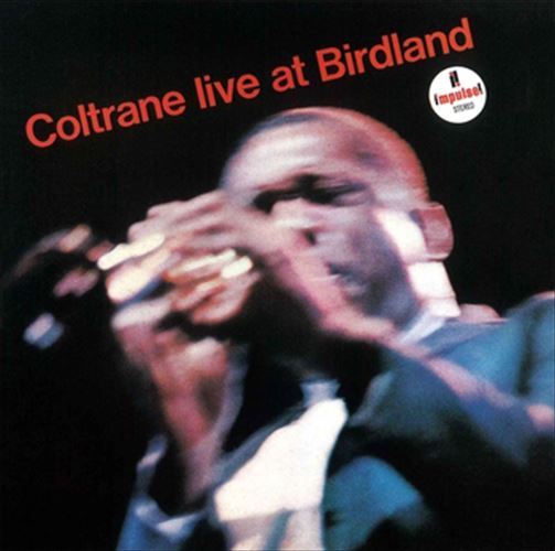 【おまけCL付】ライヴ・アット・バードランド(LIVE AT BIRDLAND) / JOHN COLTRANE(ジョン・コルトレーン) (CD-R) VODJ-60093-LOD