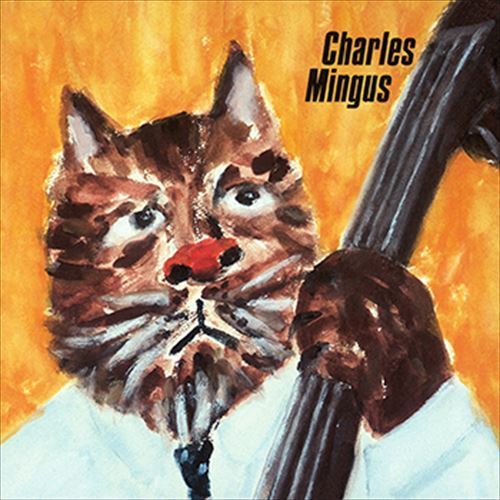 【おまけCL付】猫とジャズの不思議なランデブー(Cattin' With Charles Mingus) / Charles Mingus(チャールス・ミンガス) (CD-R) VODJ-60283-LOD