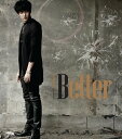 【おまけCL付】新品 Better 特別仕様盤 / キム・ヒョンジュン (CD) SB113