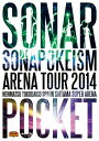 【在庫限り】新品 ソナポケイズム ARENA TOUR 2014 ~年末特大号SP!!~ in さいたまスーパーアリーナ / ソナーポケット(DVD) TKBA1225