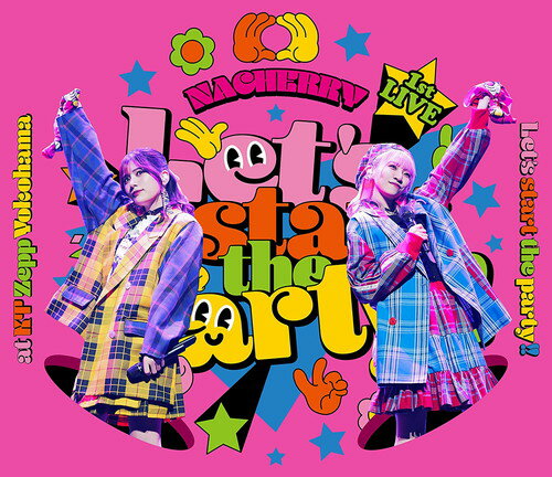 【おまけCL付】1st Live Album “Let's start the party!!” at KT Zepp Yokohama / NACHERRY(ナチェリ) (CD + Blu-ray) LACA25042