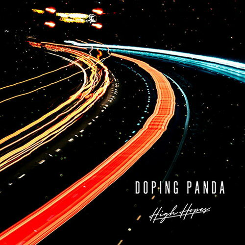 【おまけCL付】High Hopes(完全生産限定盤) / DOPING PANDA(ドーピング・パンダ) (CD + Blu-ray) SRCL12500-SK