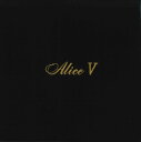 【おまけCL付】新品 ALICE V +3(初回生産限定盤) / アリス (CD) UPCY7984