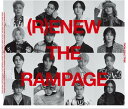 【おまけCL付】新品 (R)ENEW CD ONLY盤 / RAMPAGE from EXILE TRIBE (2CD) RZCD67208