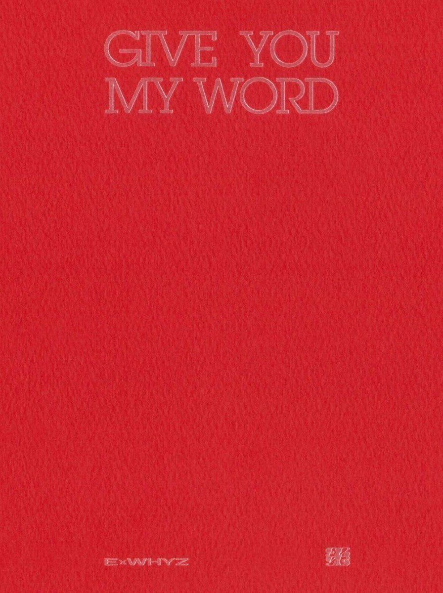 新品 GIVE YOU MY WORD(初回生産限定盤)(Blu-ray Disc付) / ExWHYZ(CD) UPCH89634