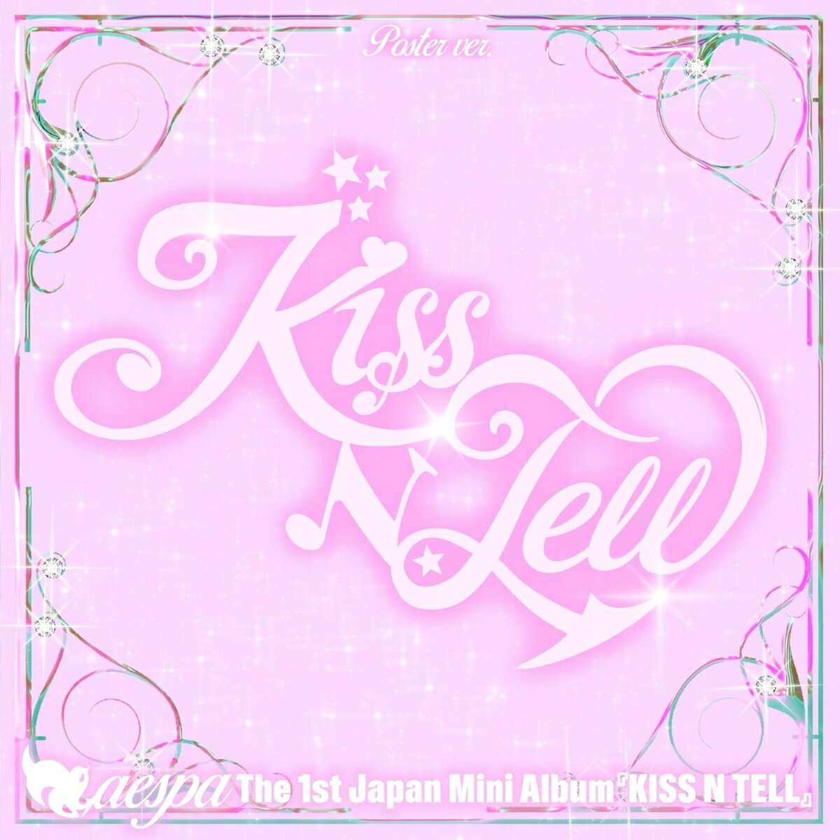 【おまけCL付】2026.07.24発売 KISS N TELL 【Poster Ver.】 / aespa(CD) WPCL13779