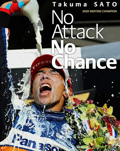 【おまけCL付】佐藤琢磨 2度目のインディ500制覇! No Attack No Chance【限定2,000枚】 / (Blu-ray) TCBD1033-TC