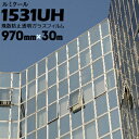 ガラスフィルム ルミクール透明飛散防止タイプ 1531UH970mm×30m窓ガラス ウィンドーフィルム