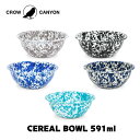 シリアルボウル 591ml CROW CANYON HOME(クロウキャニオンホーム) CEREAL BOWL ホーロー 琺瑯 食器 アウトドア キャンプ BBQ インテリア あす楽 翌日お届け