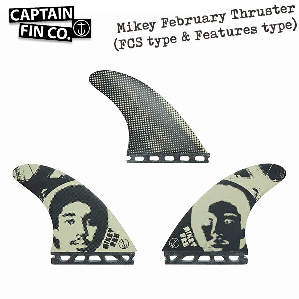 CAPTAIN FIN キャプテンフィン Mikey February Thruster