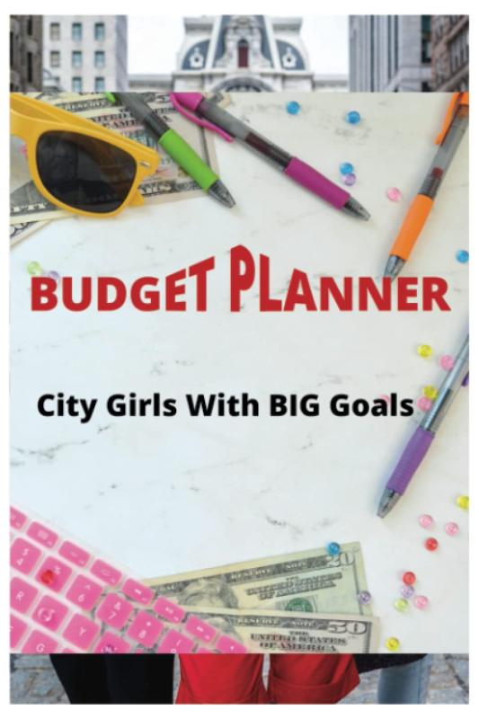 Budget Planner- Monthly Finance Organizer with Expense Tracker Notebook to Manage Your Money Effectively, Undated Finance Planner/Account Book, Start Anytime: City Girls With Big Goals