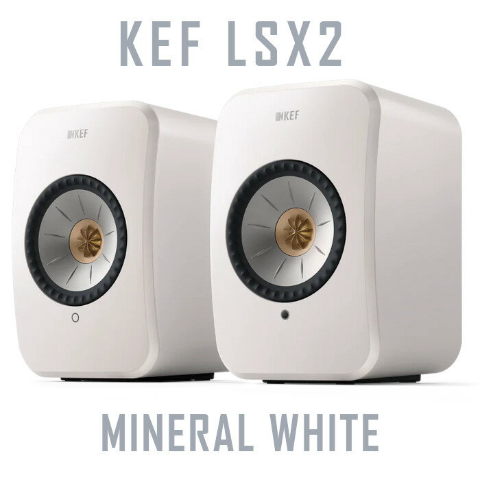  KEF Holiday Ly[{ KEF LSX2 ~lzCg CX HiFi Xs[J[ yA