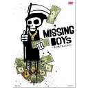 MISSING BOYs〜僕が僕であるために〜