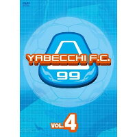 やべっちF.C.VOL.4